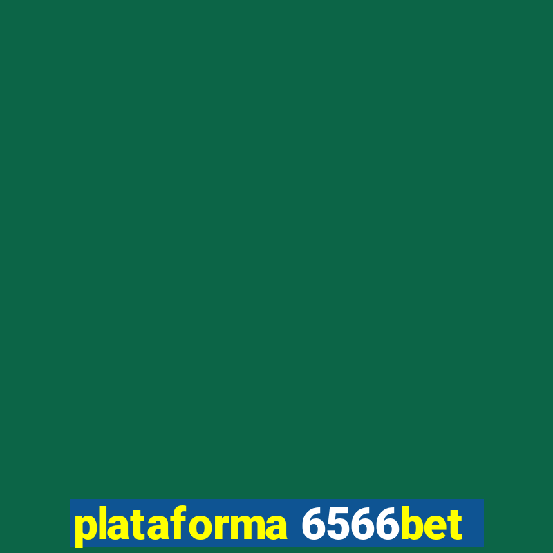 plataforma 6566bet